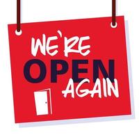 we are open again, we are working again vector