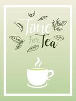 time for tea with cup and leaves in frame vector design