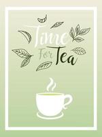 time for tea with cup and leaves in frame vector design