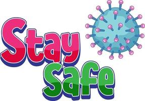Stay Safe font design with covid19 icon isolated on white background vector