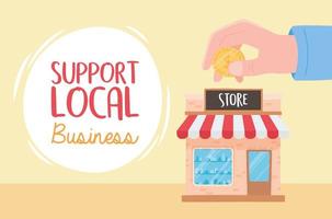 support local business, hand with money on store vector