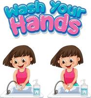 Wash your hands font design with girl washing her hands isolated on white background vector