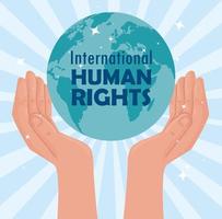 international human rights lettering poster with hands lifting planet vector