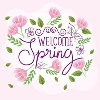 welcome spring with frame of flowers and leafs vector