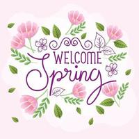 welcome spring with frame of flowers and leafs vector