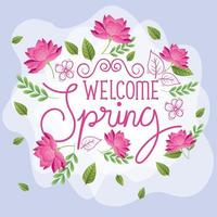 welcome spring with frame of flowers and leafs vector