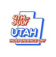 Estado de Utah 4 de julio día de la independencia con mapa y color nacional de EE. UU. forma 3d de la ilustración de vector de estado de EE. UU.