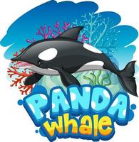 Orca or Killer Whale cartoon character with Panda Whale font banner isolated vector