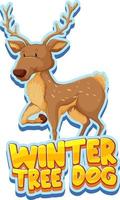 personaje de dibujos animados de ciervos con banner de fuente de perro de árbol de invierno aislado vector