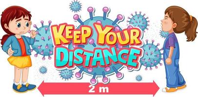 Keep your distance font design with a girl looking at her friend sneezing on white background vector