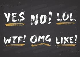 YES, NO, LIKE, LOL, OMG and WTF lettering handwritten signs set, Hand drawn grunge calligraphic text. Vector illustration