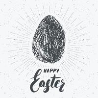 Happy Easter hand drawn greeting card with lettering and sketched grunge egg label. Retro vintage holiday vector illustration.