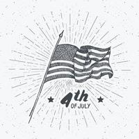 etiqueta vintage, bandera de Estados Unidos dibujada a mano, feliz día de la independencia, celebración del 4 de julio, tarjeta de felicitación, insignia retro con textura grunge, ilustración de vector de diseño de tipografía