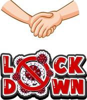 Lockdown font design with virus spreads from shaking hands on white background vector