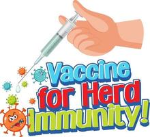 Vaccine for Herd Immunity font with hand holding a syringe vector