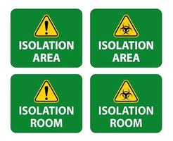 Biohazard Isolation area and room sign On White Background,Vector Illustration EPS.10 vector