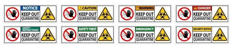 Keep Out Quarantine Sign Isolate On White Background,Vector Illustration EPS.10 vector