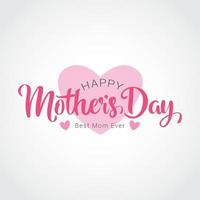 Happy mothers day vector illustration with typography style