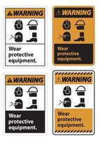 Warning Sign Wear Protective Equipment With PPE Symbols vector