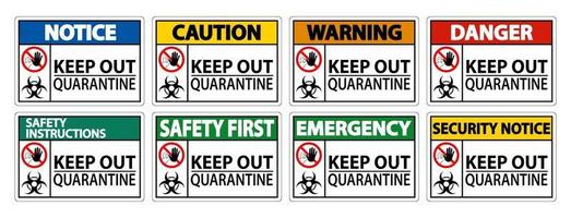 Keep Out Quarantine Sign vector