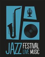 cartel del festival de jazz con saxofón e instrumentos. vector