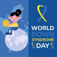 world down sindrome day campaign poster with little girl and ribbon seated in earth planet vector