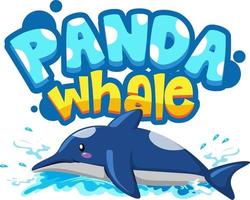 Dolphin cartoon character with Panda Whale font banner isolated vector