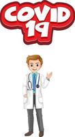 Covid-19 font design with a doctor man isolated on white background vector