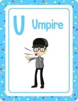 Alphabet flashcard with letter U for Umpire vector