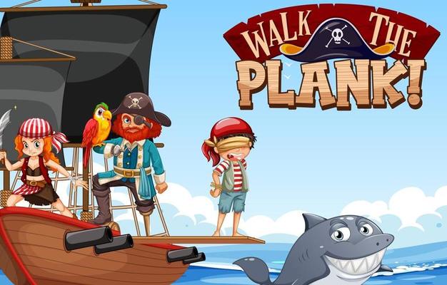 Walk The Plank font banner with many pirates cartoon character on the ship