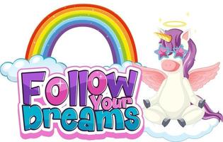 Pegasus cartoon character with Follow Your Dreams font banner vector