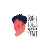 dont touch your face lettering campaign with man hand made flat style vector