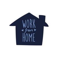 work from home lettering campaign in house flat style vector