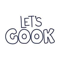lets cook lettering vector