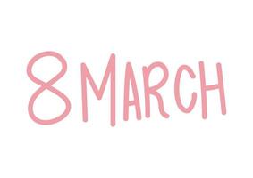 8 march lettering with a pink color vector