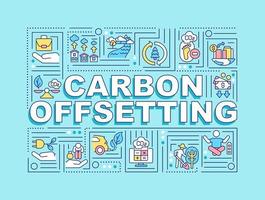 Carbon offsetting word concepts banner. Fighting warming. Infographics with linear icons on turquoise background. Isolated creative typography. Vector outline color illustration with text