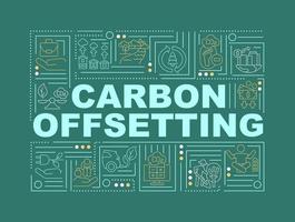 Carbon offset word concepts banner. Tackling global warming. Infographics with linear icons on green background. Isolated creative typography. Vector outline color illustration with text