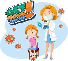 Get Your Vaccine font banner with a girl get covid-19 vaccine shot vector