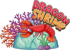 Lobster cartoon character with Dragon Shrimp font banner isolated vector