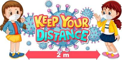 Keep your distance font design with two kids keeping social distance isolated on white background vector