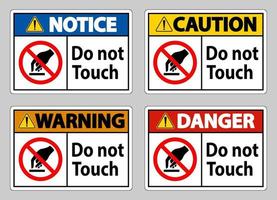 Do Not Touch Symbol Sign Isolate On White Background vector