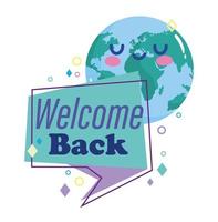 reopening, welcome back cartoon planet speech bubble vector