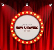 Realistic retro cinema Now Showing announcement board with bulb frame on curtains background. Vector Illustration