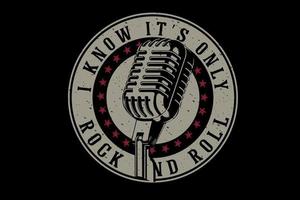 i know it's only rock and roll typography design vector