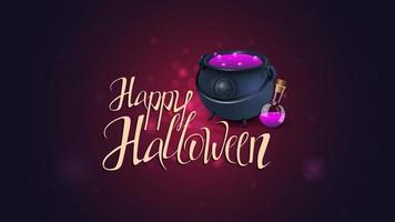 Happy Halloween, postcard with beautiful lettering and witch's cauldron with potion vector