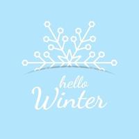 Hello winter postcard with snowflake and text flat style design vector illustration isolated on lignt blue background.