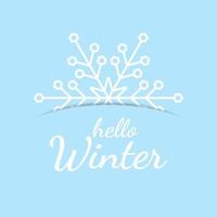 Hello winter postcard with snowflake and text flat style design vector illustration isolated on lignt blue background.