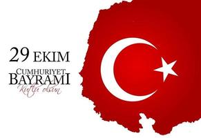 29 Ekim Cumhuriyet Bayrami kutlu olsun. Translation 29 october Republic Day Turkey and the National Day in Turkey, Happy holiday vector