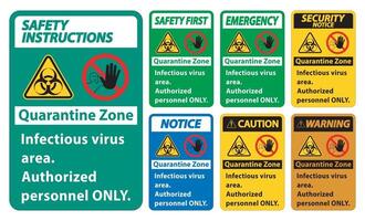 Quarantine Infectious Virus Area sign on white background vector