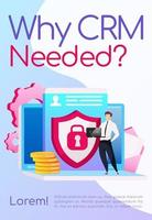 Why CRM neded poster flat vector template. Smiling man standing on laptop. Customer info collection. Brochure, booklet one page concept design with cartoon characters. Data security flyer, leaflet